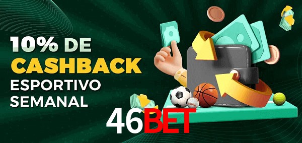 10% de bônus de cashback na 46bet